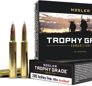 NOSLER TROPHY 280 ACK IMP - 160GR ACCUBOND 20RD 10BX/CS
